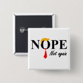 Nee. Niet weer. Vierkante Button 5,1 Cm (Voorkant /achterkant)