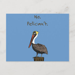 Nee, Pelican niet. Briefkaart