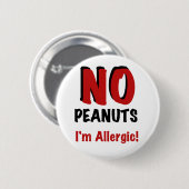 NEE pinda's, ik ben allergisch Ronde Button 5,7 Cm (Voorkant /achterkant)