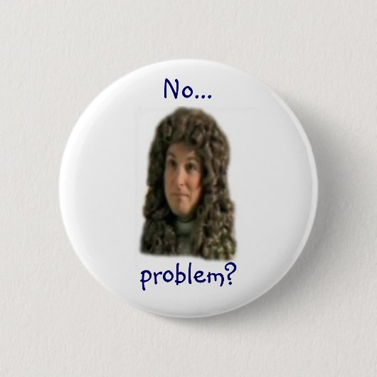 Nee...probleem? Ronde Button 5,7 Cm (Voorkant)