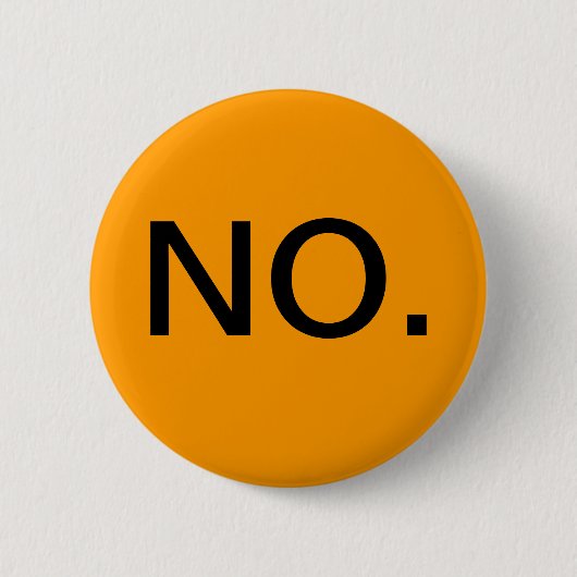 NEE. RONDE BUTTON 5,7 CM (Voorkant)