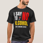 Nee tegen alcohol - White Lie Party | Grappig sarc T-shirt (Voorkant)