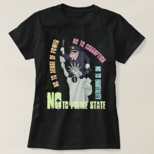 Nee tegen politiestaat T-Shirt