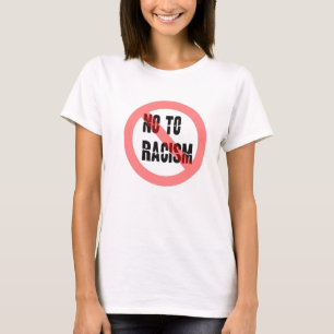 Nee tegen racisme Anti-racisme-slogan T-shirt