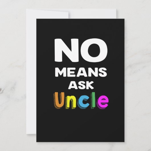 Nee, vraag het aan oom Gift Funny Kaart (Voorkant)