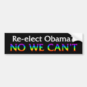Nee, we kunnen Obama Rainbow Bumpersticker niet he (Voorkant)
