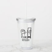 Need a break acryl drinkbeker (Voorkant)