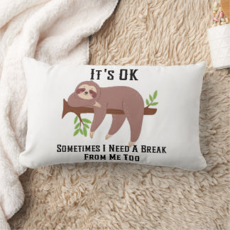 Need a Break Pillow Kussen