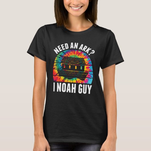 Need an Ark I Noah Guy  Jesus Bible Faith Christia T-shirt (Voorkant)