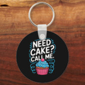 Need Cake Call Me Funny Baking Quote For Home Bake Sleutelhanger (Voorkant)