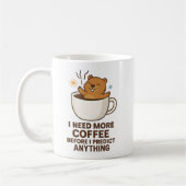 Need Coffee Before Predict Anything Groundhog Day Koffiemok (Links)