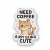 Need Coffee Busy Being Cute Aesthetic Sticker (Voorkant)