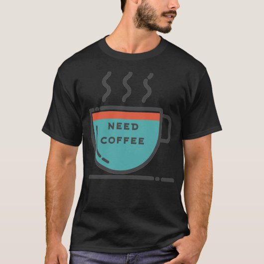 Need coffee coffee bean coffee junkie t-shirt (Voorkant)