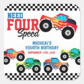 Need Four Speed Monster Truck Vierde Verjaardag Vierkante Sticker (Voorkant)