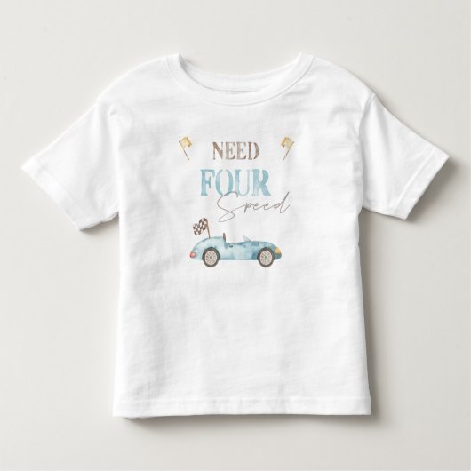 Need FOUR Speed Verjaardag T-shirt (Voorkant)