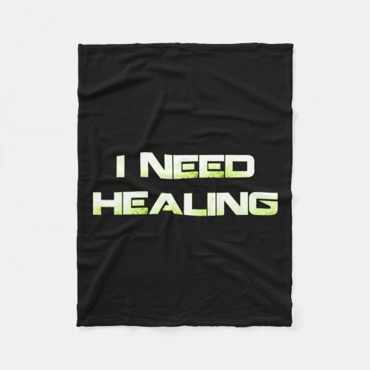 Need Healing Video Game Gaming Shirt Grappige Vide Fleece Deken (Voorkant)