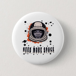 Need More Space Astronaut Button, Cosmic Accessory Ronde Button 5,7 Cm
