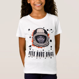 Need More Space – Girls' T-Shirt, Cute Space-theme T-shirt