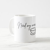 Need my morning fix Mug Koffiemok (Voorkant links)