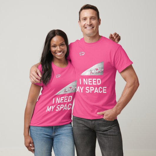 Need My Space Social Distancing Astronomy Science T-shirt (Unisex)