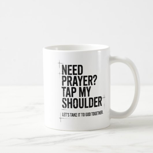 Need Prayer Tap My Shoulder Bible Verse Christian Koffiemok (Rechts)