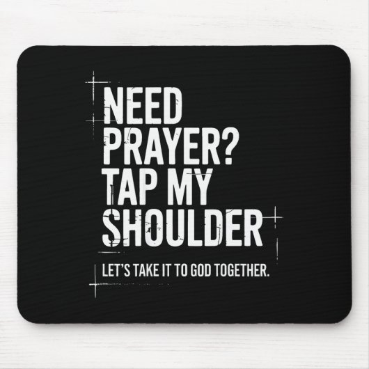 Need Prayer Tap My Shoulder Bible Verse Christian  Muismat (Voorkant)