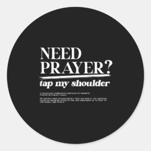 Need Prayer Tap My Shoulder Christelijke Mannen Vr Ronde Sticker