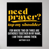 Need Prayer Tap My Shoulder Christian Men Women (o Poster (Voorkant)