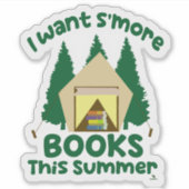 Need Smore Books Summer Funny Reading Slogan Sticker (Voorkant)