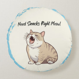 Need Snacks Recht Meow RoundThrow Kussen