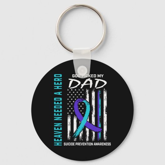 Needed A Hero God Cked Dad Suicide Awareness Fla Sleutelhanger (Voorkant)
