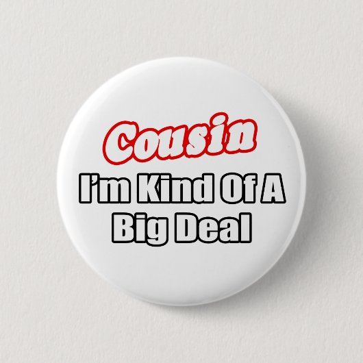 Neef...Big Deal Ronde Button 5,7 Cm (Voorkant)