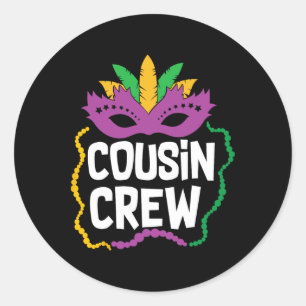 Neef Crew Mardi Gras Gras Gras Gras Funny Mardi Gr Ronde Sticker