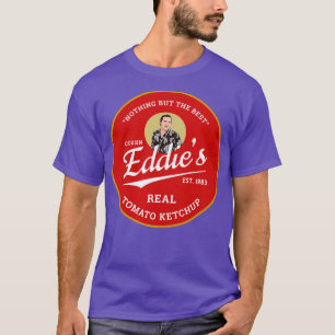 Neef Eddies Echte Tomaat Ketchup Est 1983 1 T-shirt