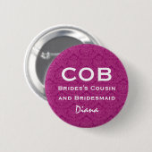 Neef van Bride en Bridesmaid COB Funny Wedding Ronde Button 5,7 Cm (Voorkant /achterkant)
