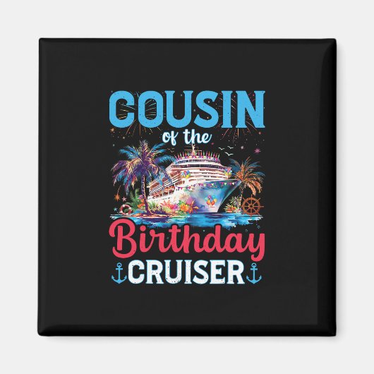 Neef van de verjaardagscruiser Funny Cruise Verjaa Magneet (Voorkant)