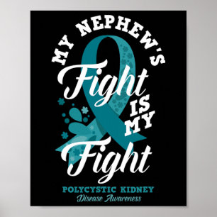 Neefjes gevecht is mijn gevecht polycysteuze nierz poster