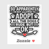 Neem Alle Honden Aan Sarcastisch Grappig Sticker (Vel)