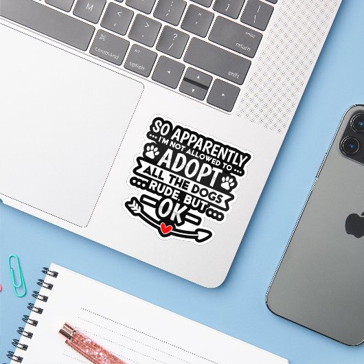 Neem Alle Honden Aan Sarcastisch Grappig Sticker (Laptop met iPhone)