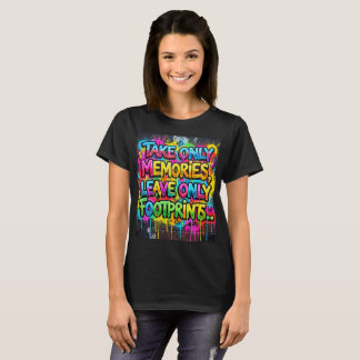 Neem Alleen Herinneringen Laat Alleen Voetafdrukke T-shirt