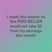 Neem alsjeblieft mijn $2 niet sticker (Voorkant)