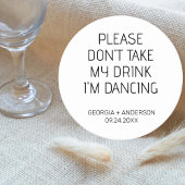 Neem Alsjeblieft Mijn Drank Niet Bruiloft Geschenk Ronde Kartonnen Onderzetter