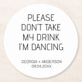 Neem Alsjeblieft Mijn Drank Niet Bruiloft Geschenk Ronde Kartonnen Onderzetter (Voorkant)