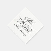 Neem alsjeblieft mijn Drink niet in dansende serve Servet (Hoek)