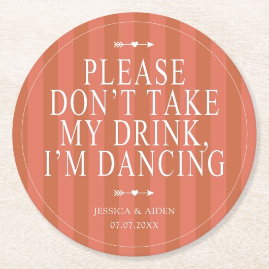 Neem alsjeblieft mijn Drink niet op mijn terra bru Ronde Kartonnen Onderzetter (Voorkant)