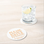 Neem alsjeblieft mijn Drink Sinaasappel Square Pap Ronde Kartonnen Onderzetter (Insitu)