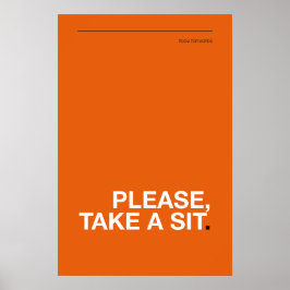 NEEM ALSJEUBLIEFT PLAATS – Grappige badkamerposter Poster