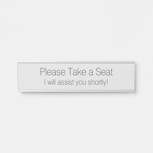 "Neem alstublieft een stoel" Deurbordje (Voorkant)