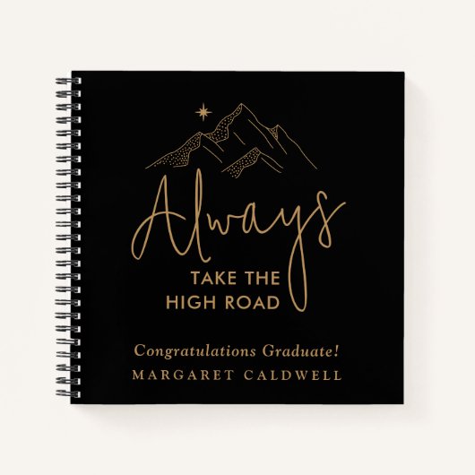 Neem altijd de High Road Afstuderen Gift Notitieboek (Voorkant)