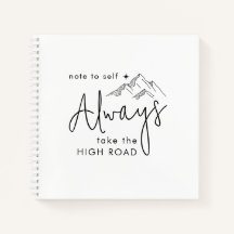 Neem altijd de High Road Motivatie